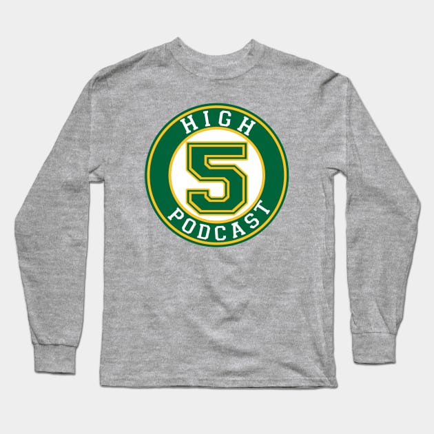 High 5 Green Logo Long Sleeve T-Shirt by HighFivesPunkRockPodcast